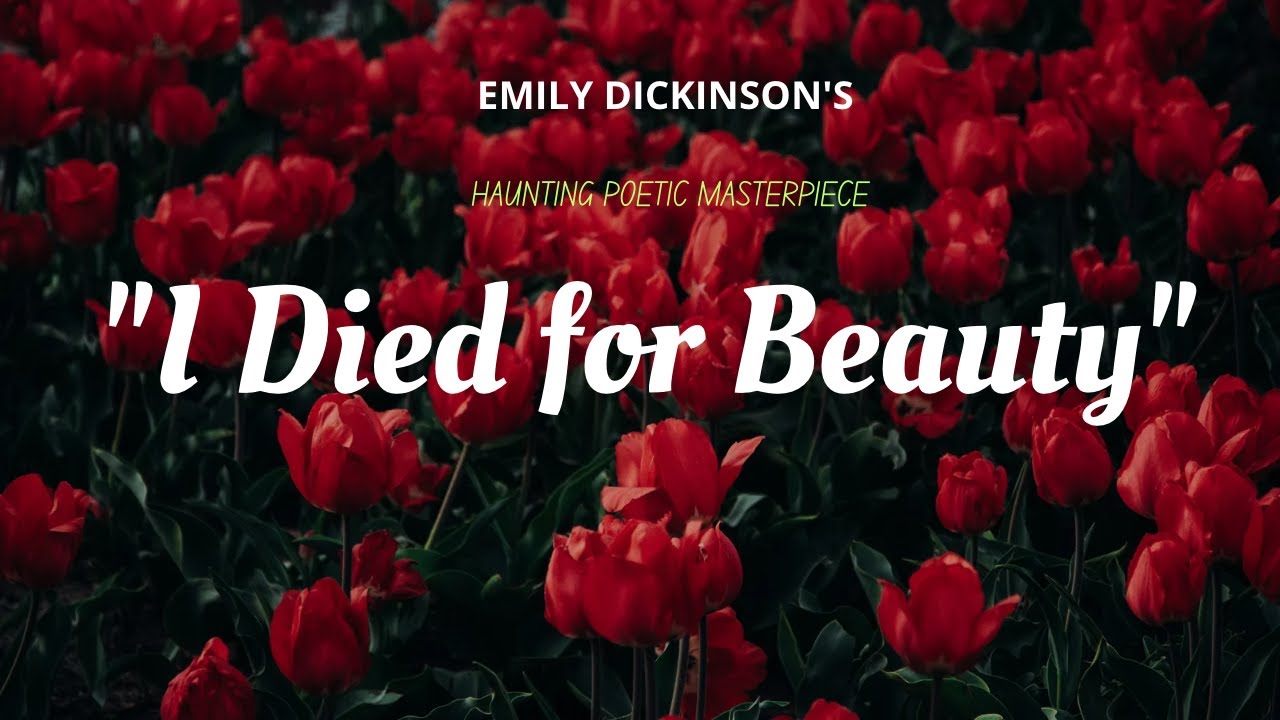 I Died for Beauty by Emily Dickinson's Haunting Poetic Masterpiece
