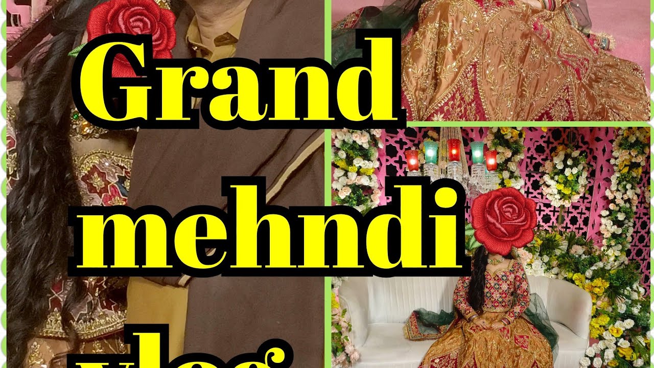 Grand mehndi vlog#pakistani wedding