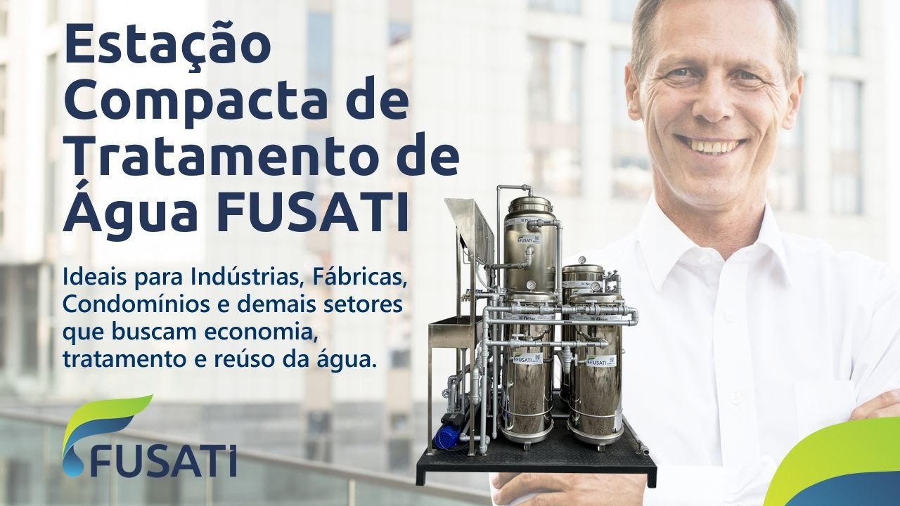 Estação Compacta de Tratamento de Agua FUSATI