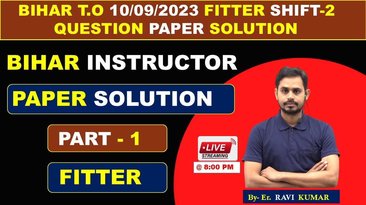 Bihar ITI Instructor 10/09/2023 Fitter Paper Solution || #bihar_instructor #iti #easyway #ravi_sir