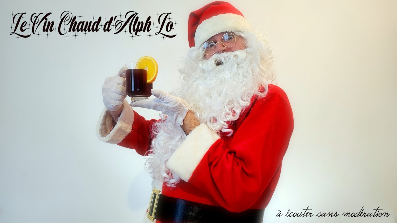 LE VIN CHAUD D'ALPH LO - (Clip Officiel) - Alph Lorraine.