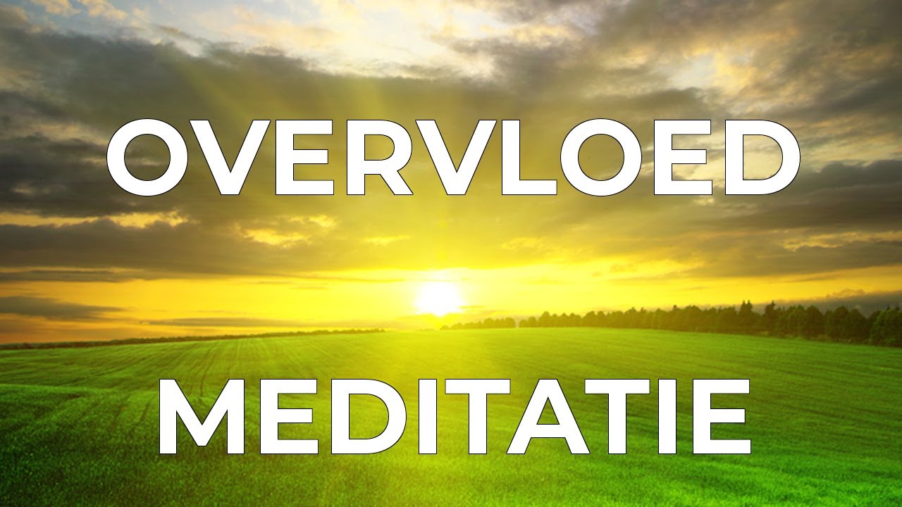 Geleide Meditatie voor meer Overvloed in je Leven