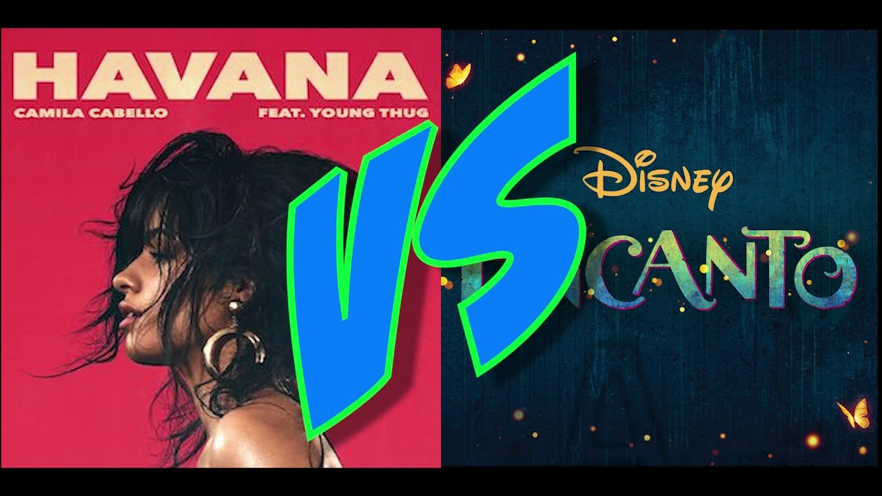 Encanto vs Camila Cabello - Me Encanto Havana