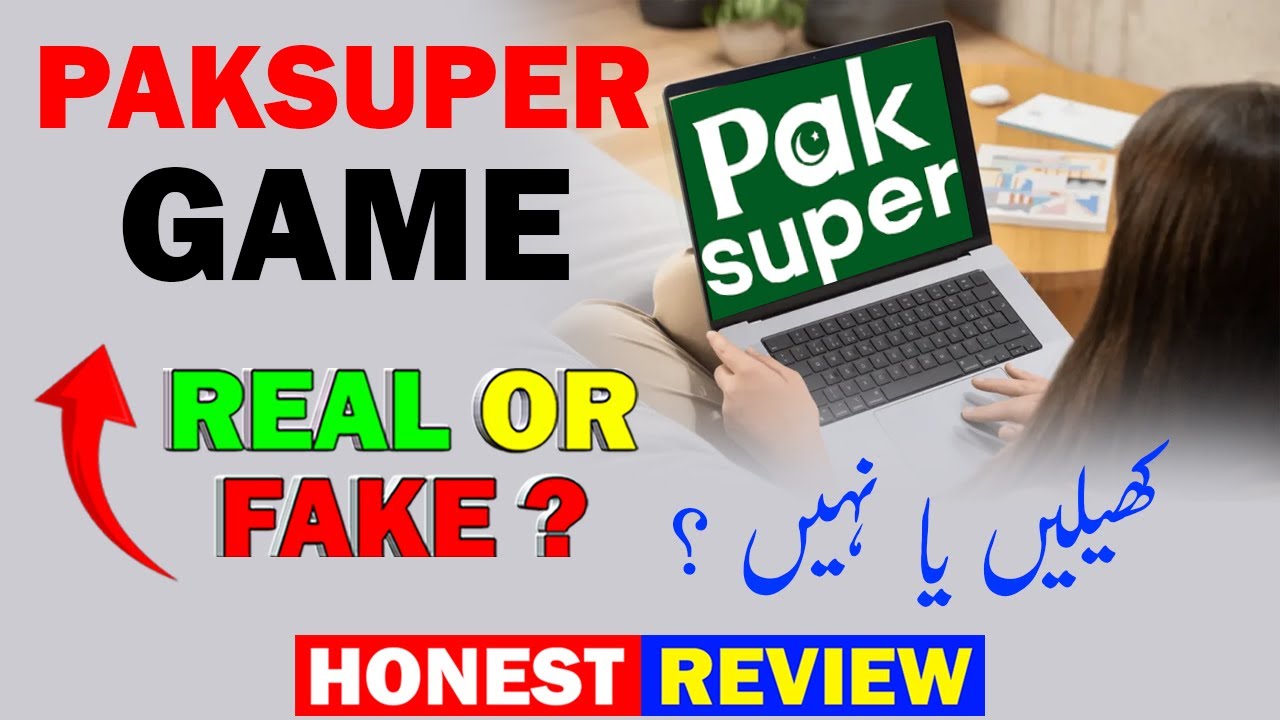 Paksuper Game - PakSuper App - Paksuper Game Real or Fake - Paksuper Game Withdraw Pending- Paksuper