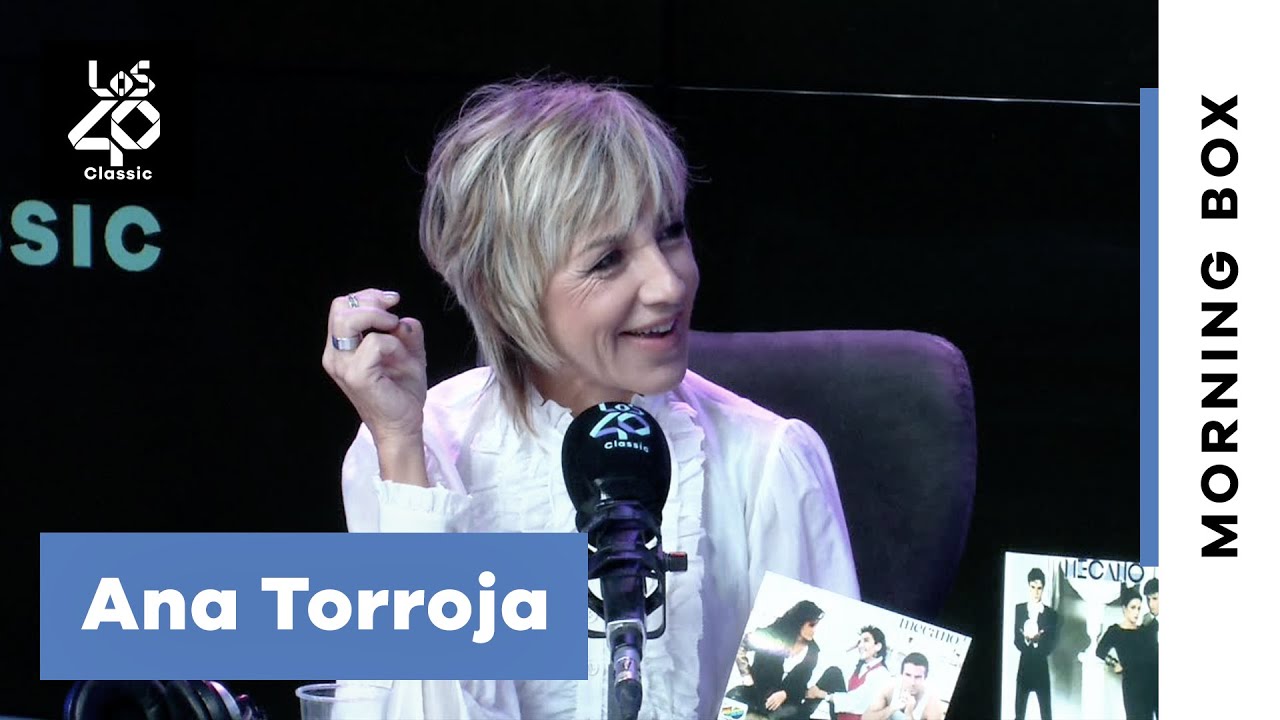 ANA TORROJA descarta una reunión de MECANO: “No va a ocurrir” | MORNING BOX en LOS40 Classic