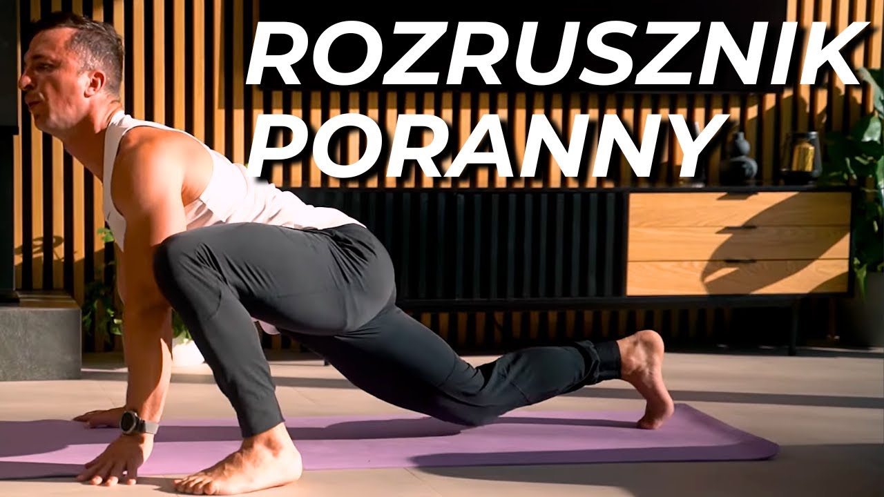 Zdrowe biodra Zdrowy Kręgosłup = SILNE ZDROWE CIAŁO I Rozrusznik Poranny