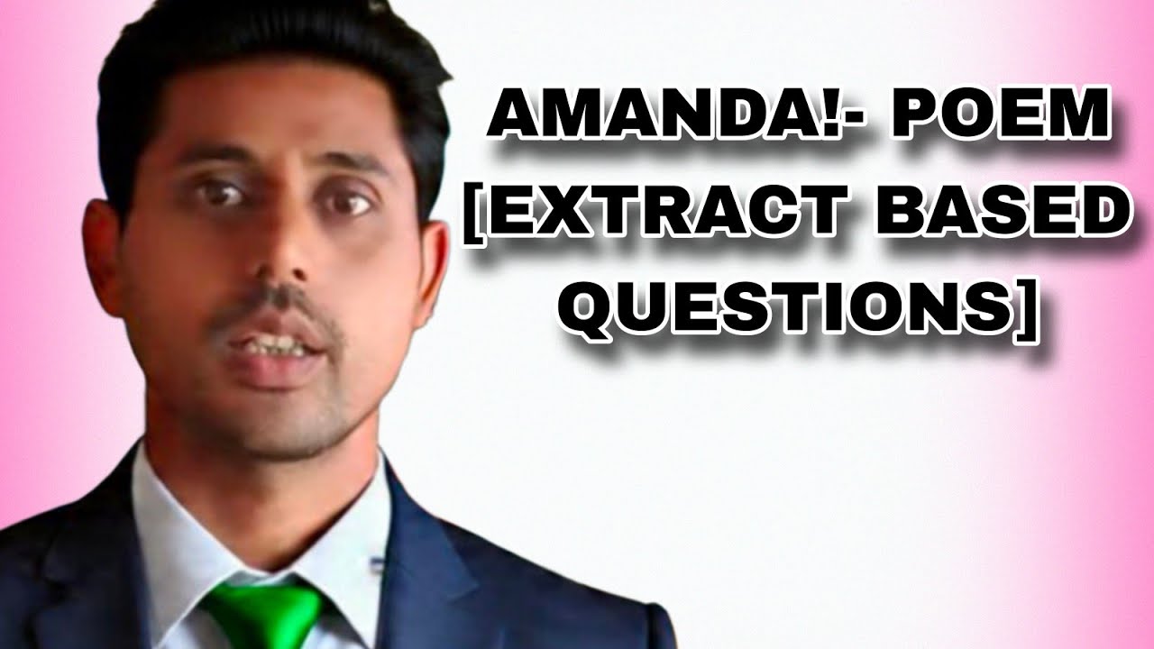 #Amanda - A poem for class x 