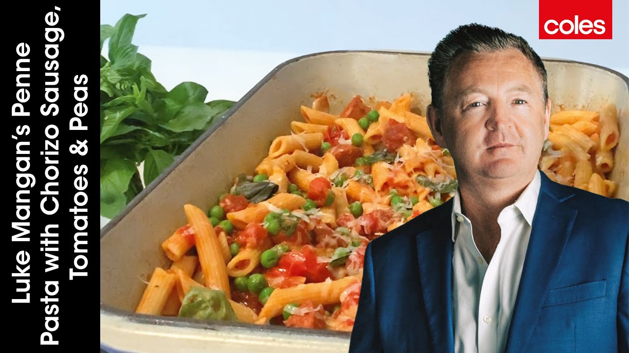 Luke Mangan’s Penne Pasta with Chorizo Sausage, Tomatoes & Peas