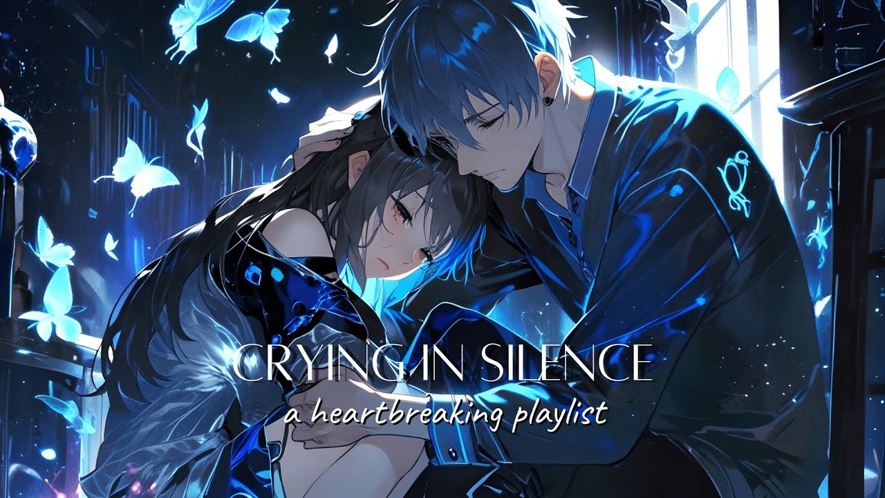 【Playlist】Crying In Silence ~ When you’re tired of everything 💔┃Lyric Video