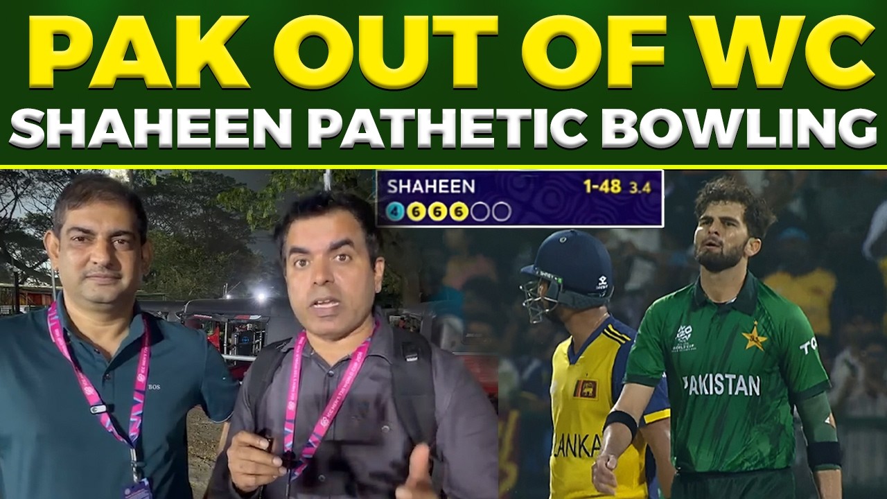 Pakistan Out of Worldcup 2026 | Shaheen Shadab Pathetic Bowling | Pak Vs SL | T20 Worldcup 2026