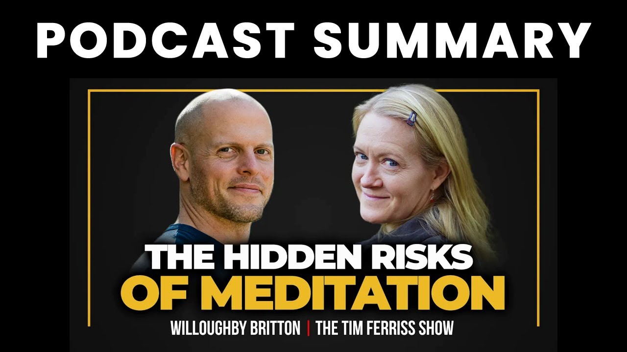 The Hidden Risks of Meditation &mdash; Dr. Willoughby Britton | The Tim Ferriss Show
