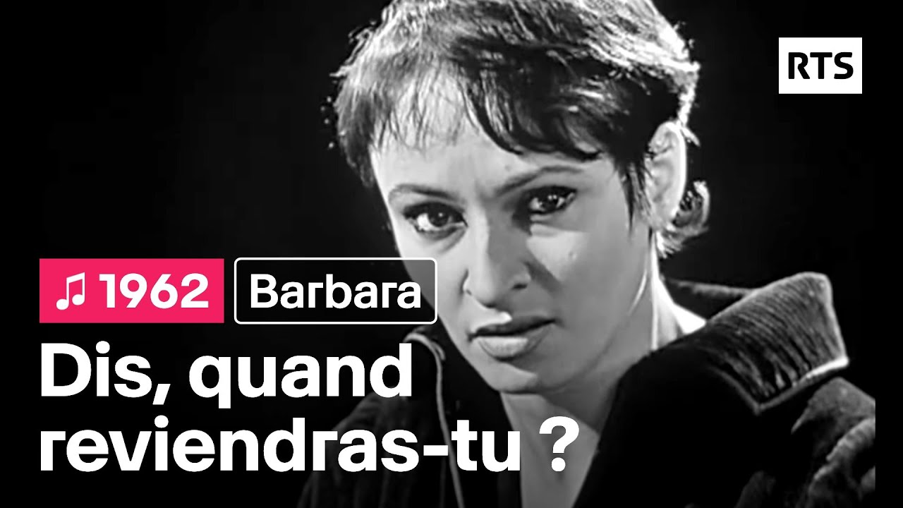 Barbara - Dis, quand reviendras-tu ? (1962)