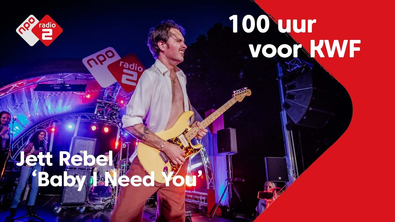 Jett Rebel - Baby I Need You - Live @ KWF WEEK 2021 | NPO Radio 2