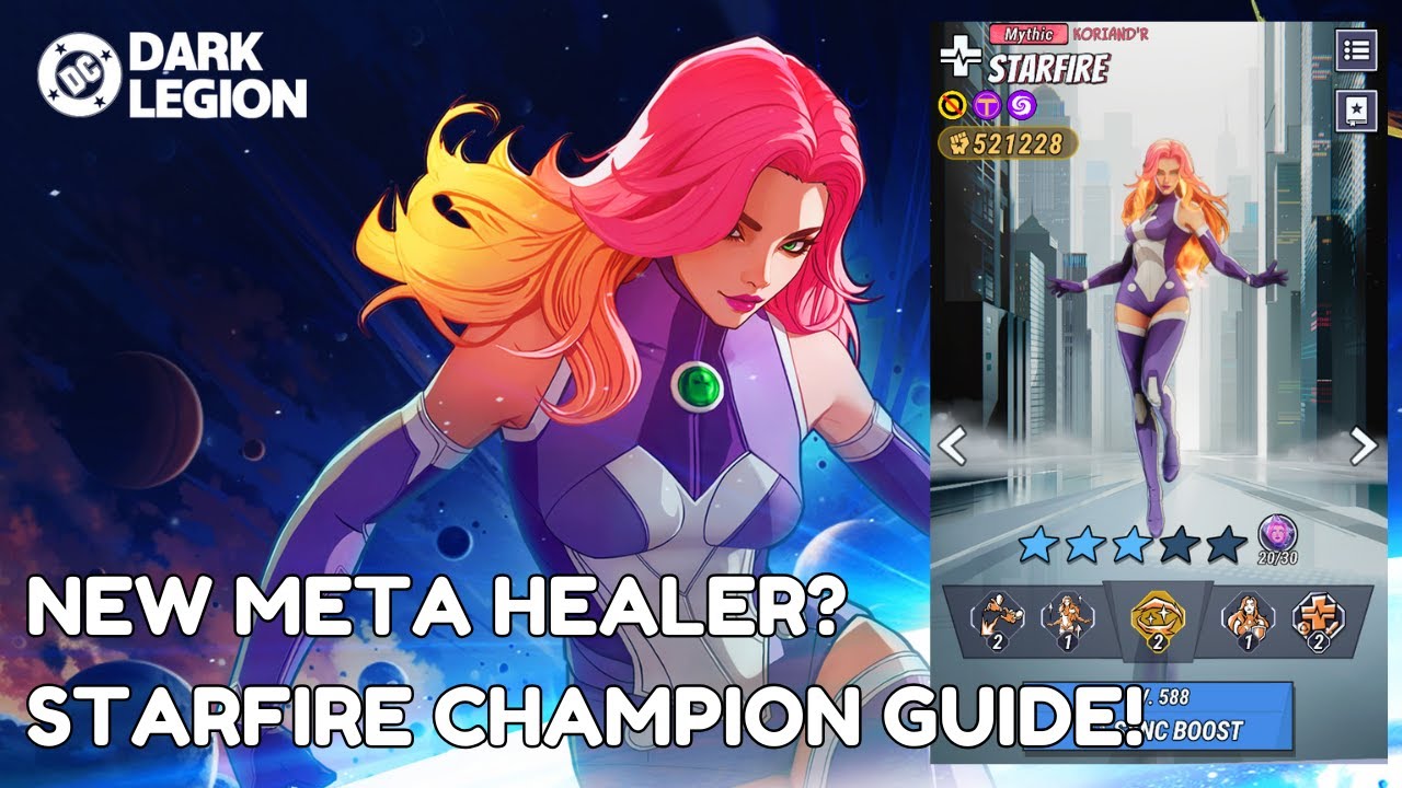 Starfire Champion Guide - New Meta Healer? | DC: Dark Legion