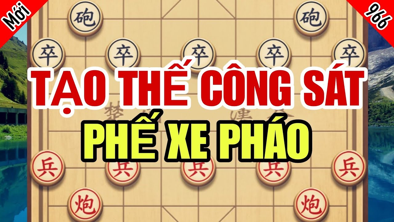Khai Cuộc Thần Sầu, Tạo Thế Công Sát Phế Xe Pháo Cực Kỳ Tàn Khốc