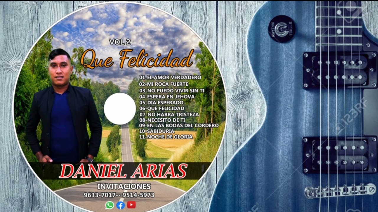 QUE FELICIDAD - DANIEL ARIAS VOL 2