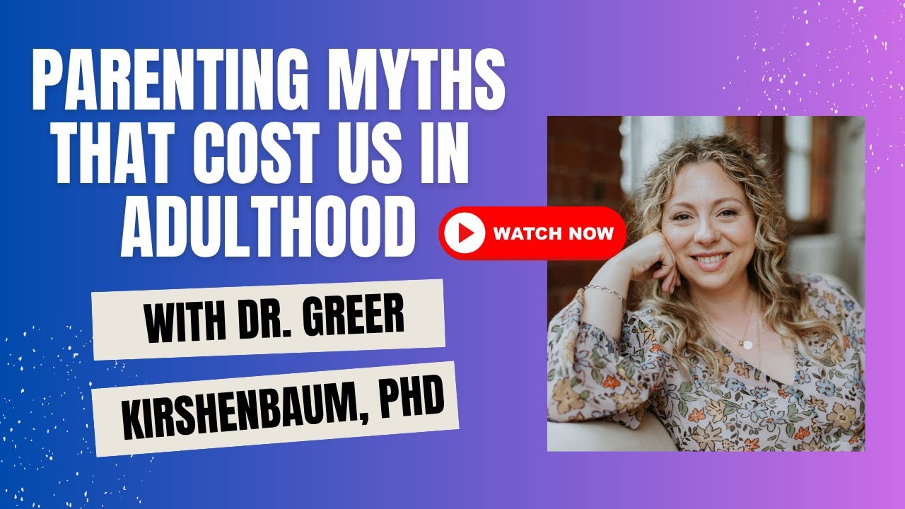 How Nurturance in Infancy Sets Us Up for Life with Dr. Greer Kirshenbaum, PhD