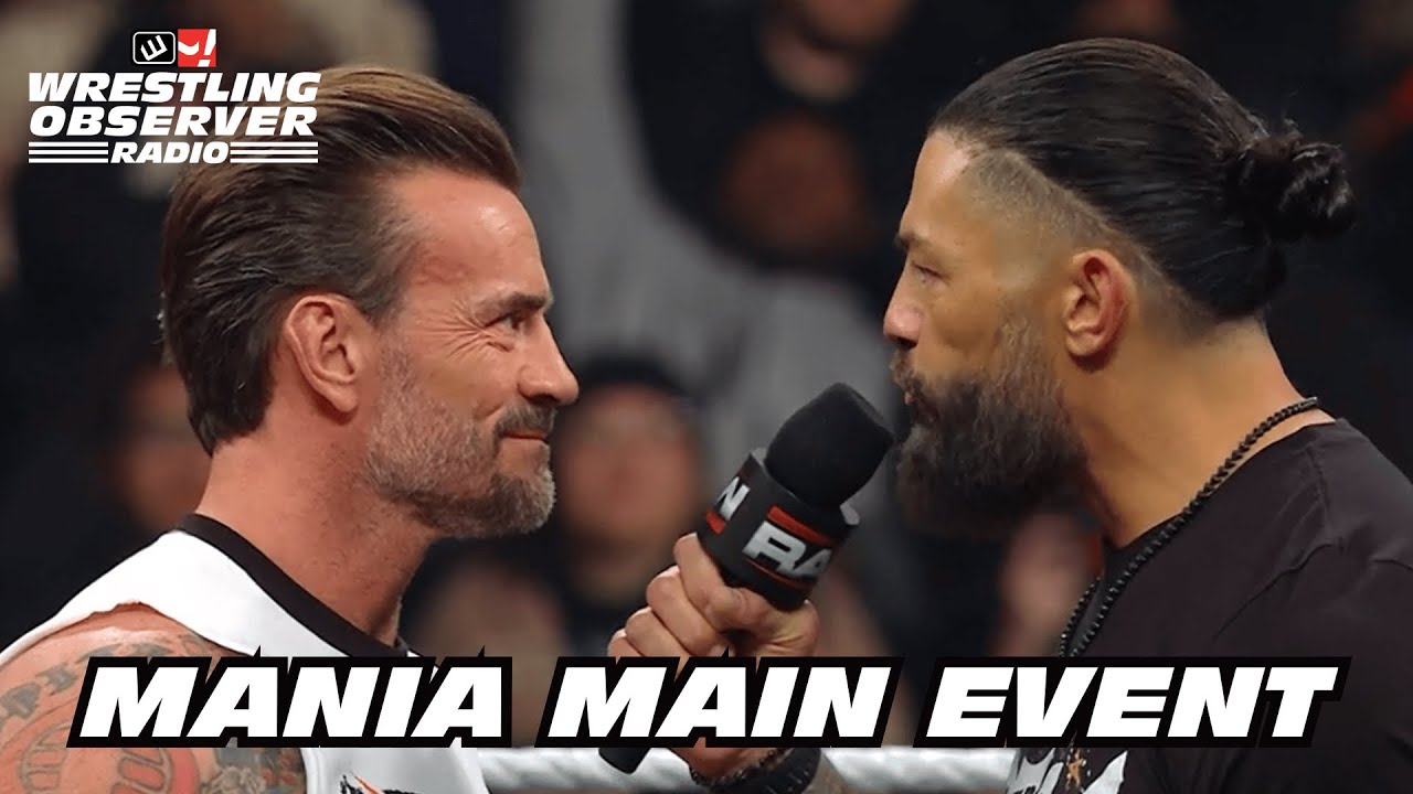 Roman Reigns vs. CM Punk is on for WWE WrestleMania 42 | Wrestling Observer Radio
