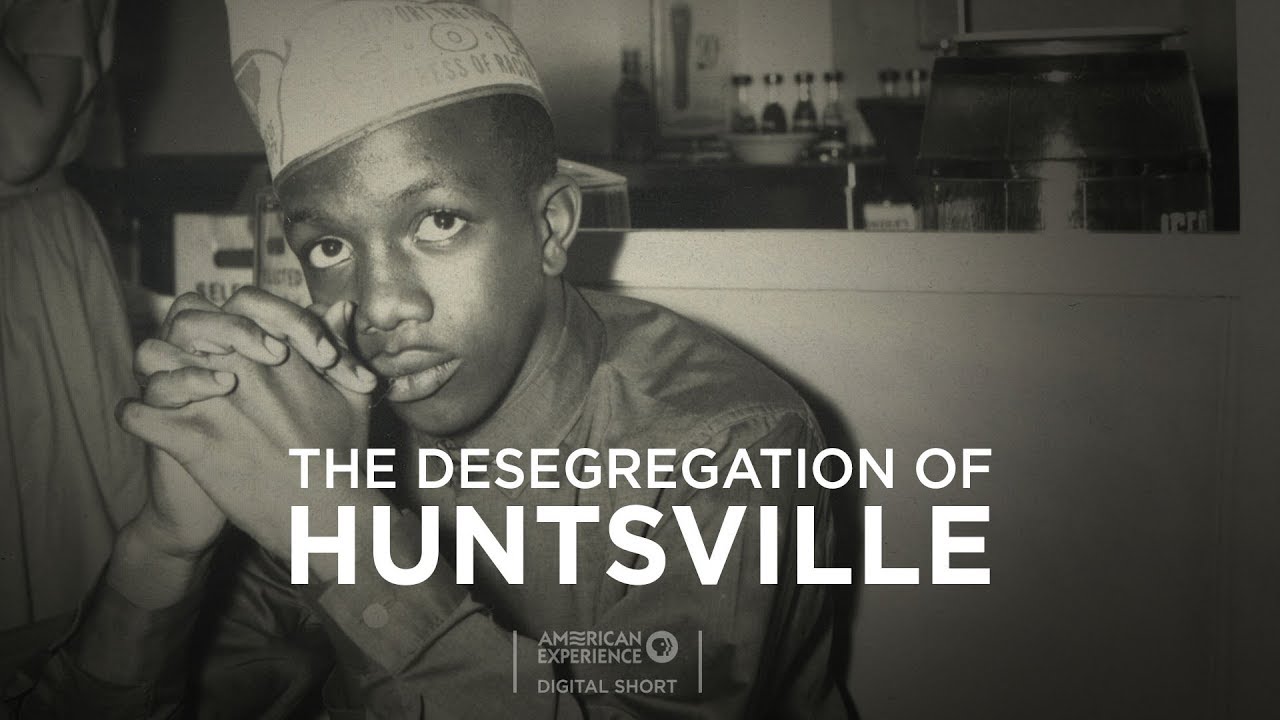 The Desegregation Of Huntsville | American Experience | PBS