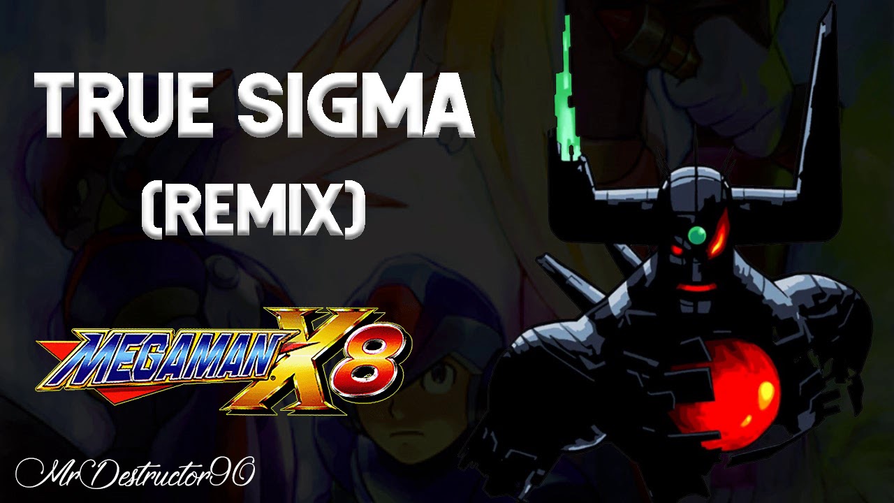 Mega Man X8 - True Sigma (Remix)