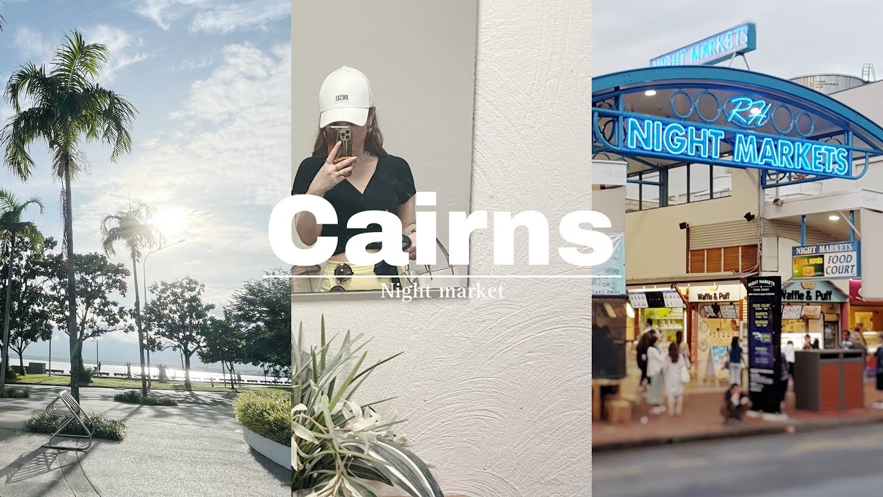 【 Australia 】ケアンズ最大のナイトマーケットに行って来た🩵徹底レポ📝Cairns / Night market / shopping / food