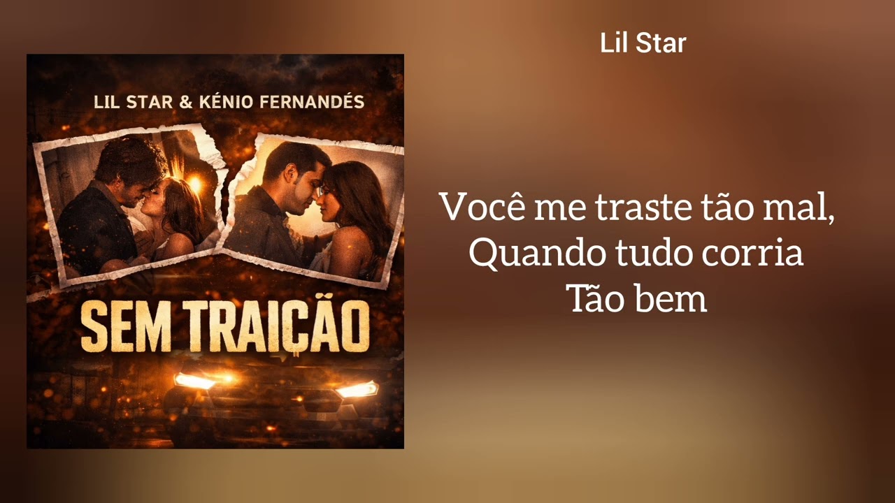 Kénio Fernandes & Lil Star - Sem Traição [Áudio oficial]
