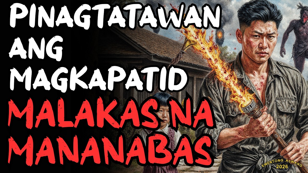 PINAGTATAWANANG MAGKAPATID ISA PALANG MALAKAS NA MANANABAS NAKAKATAKOT NA KWENTO