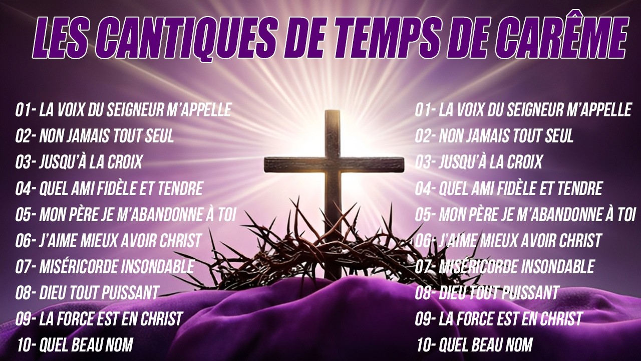 Cantiques De Carême 2026 🗼✝ La voix du Seigneur m’appelle, Non jamais tout seul