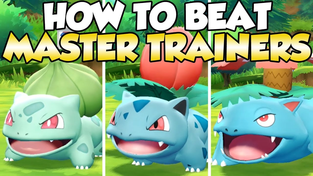 How To Beat Bulbasaur, Ivysaur, & Venusaur Master Trainers Guide!