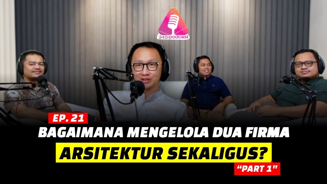 BAGAIMANA MENGELOLA 2 FIRMA ARSITEKTUR SEKALIGUS? #podcast #art #arsitektur #design #interior