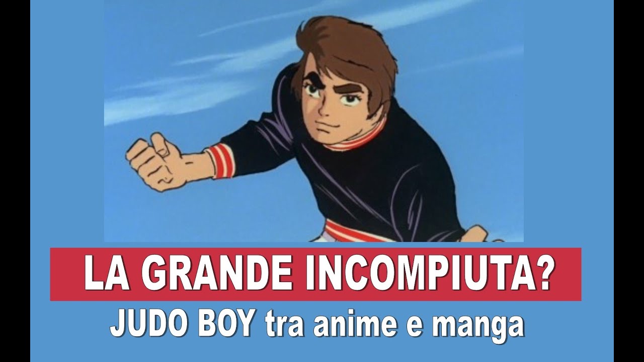 JUDO BOY, la grande incompiuta? COME FINISCE DAVVERO? Viaggio tra anime e manga...