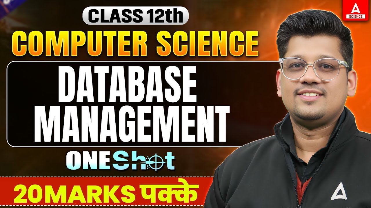 Class 12 CS 2026 | Database Management in One Shot | Class 12 Computer Science | 20 Marks करलो पक्के