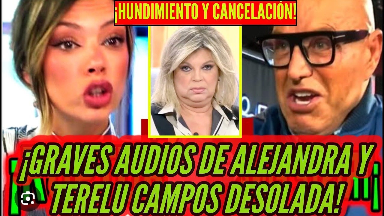 💥​TERRIBLES AUDIOS! ALEJANDRA RUBIO CONTRA MATAMOROS Y TERELU CAMPOS DESOLADA POR MIGUEL TEMPRANO