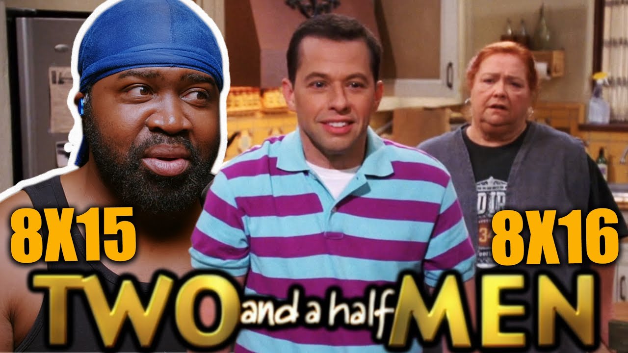 Two And A Half Men 8X15 & 8X16 Reaction!  First Time Watch | ALAN MASTERMIND INDEED!