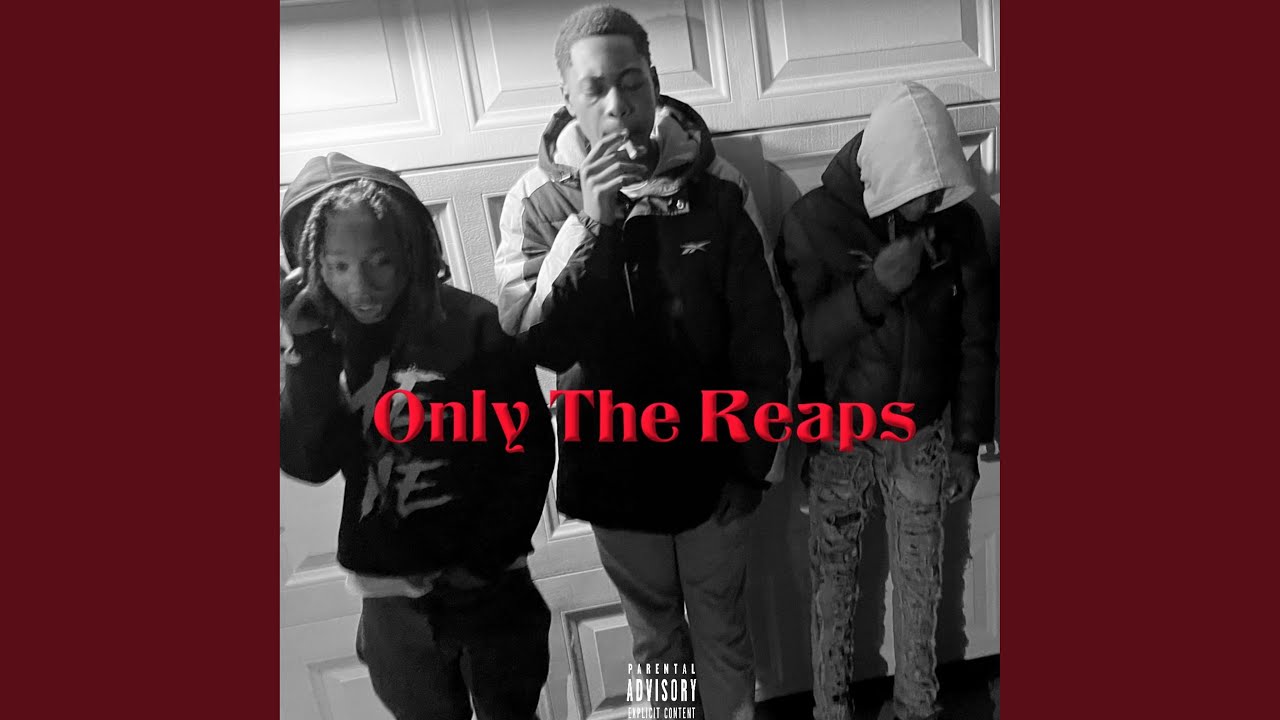 Only The Reaps (feat. ChasedownAnt & Luh A)