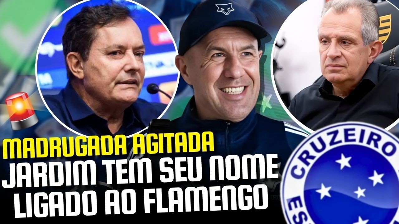 ATENÇÃO: CRUZEIRO PODE PERDER JARDIM PARA O FLAMENGO | PEDRO LOURENÇO VAI DEIXAR ISSO ACONTECER?
