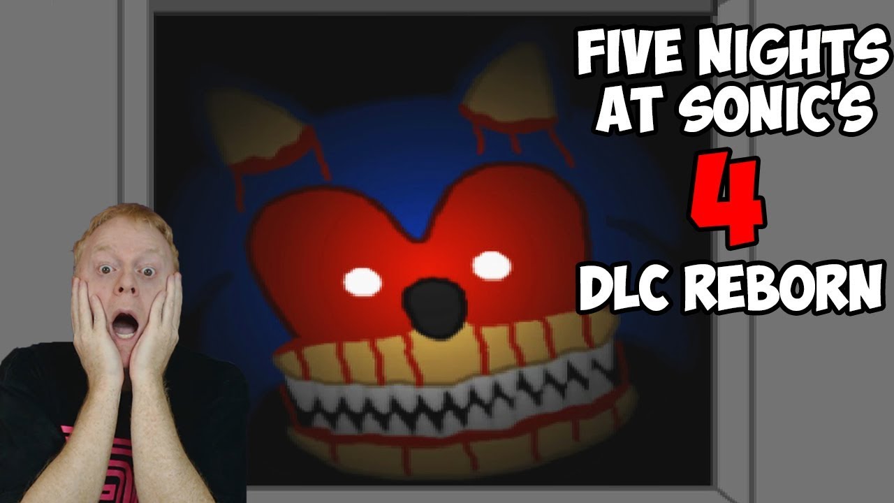 THERE'S ANOTHER ONE IN THE VENTS | FIVE NIGHTS AT SONIC'S 4 DLC REBORN - NIGHT 3 | FNAS 4 DLC REBORN