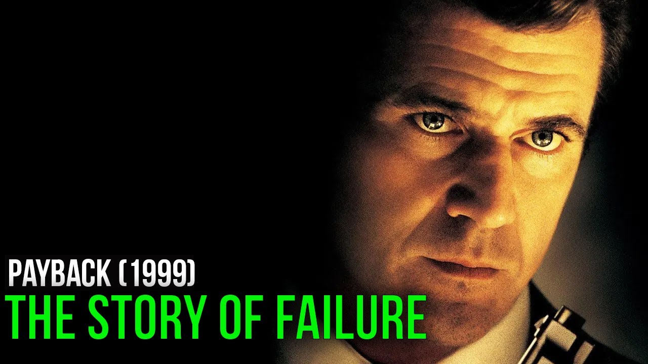 Payback (1999). The Story of Failure