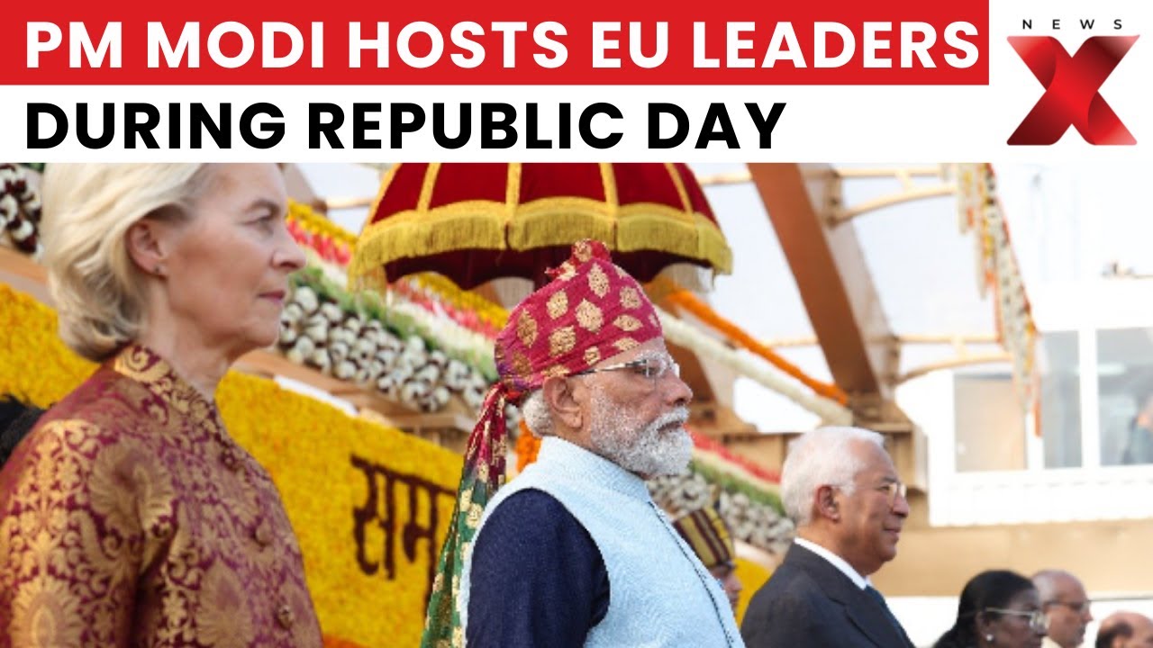 PM Modi Hosts EU Leaders During Republic Day | India-Europe Partnership Strengthens
