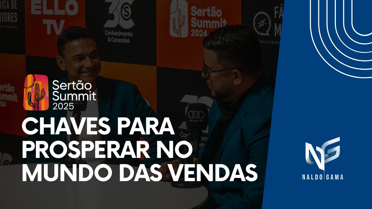 Podcast Sertão Summit | Estratégias Poderosas para se Destacar nas Vendas