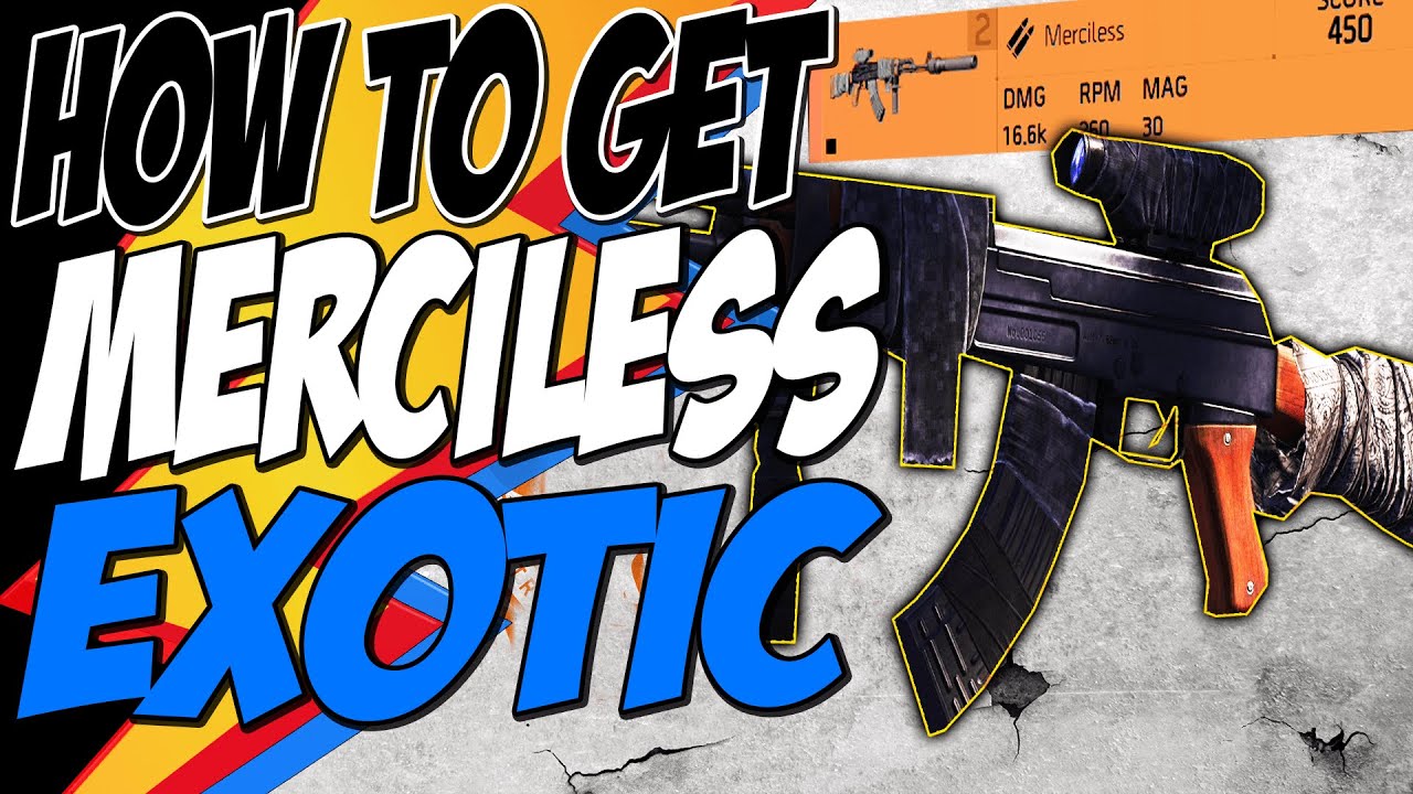 HOW TO GET THE MERCILESS in The Division 2 - EXOTIC Rifle Review Complete Guide
