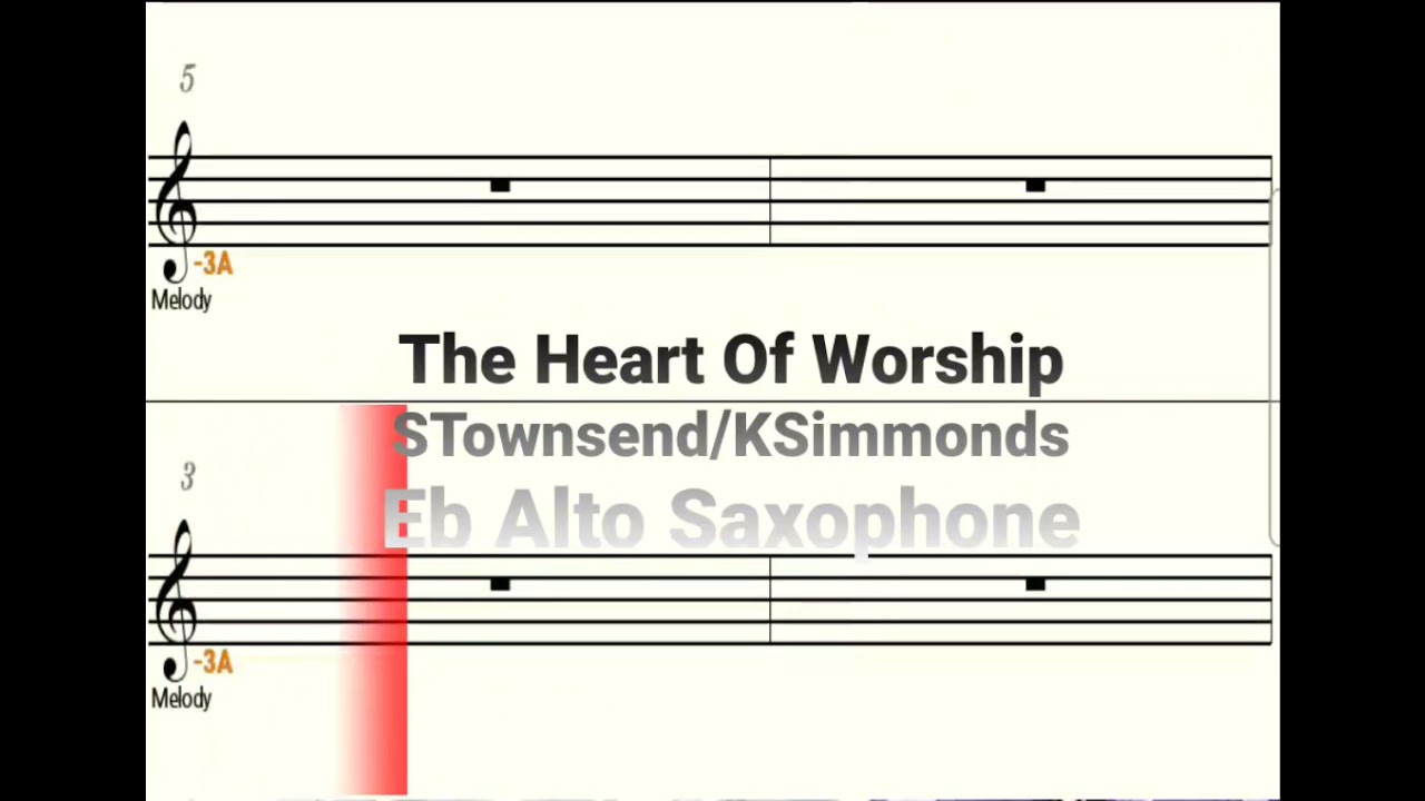 The Heart Of Worship - Eb Alto Saxophone - Play Along  Sheet Music  Backing Track