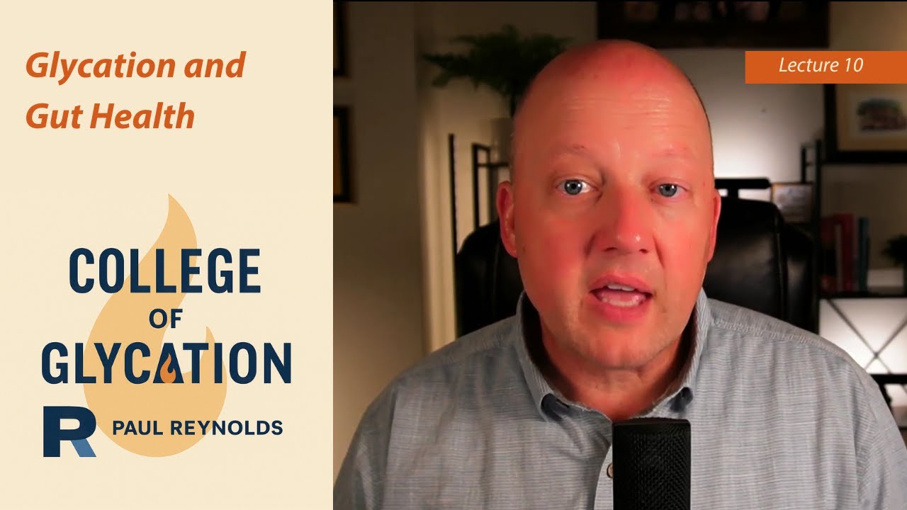 10: Glycation and Gut Health