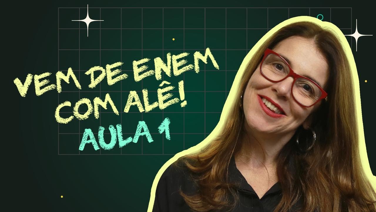 VEM DE ENEM COM ALÊ - AULA 01 | AO VIVO