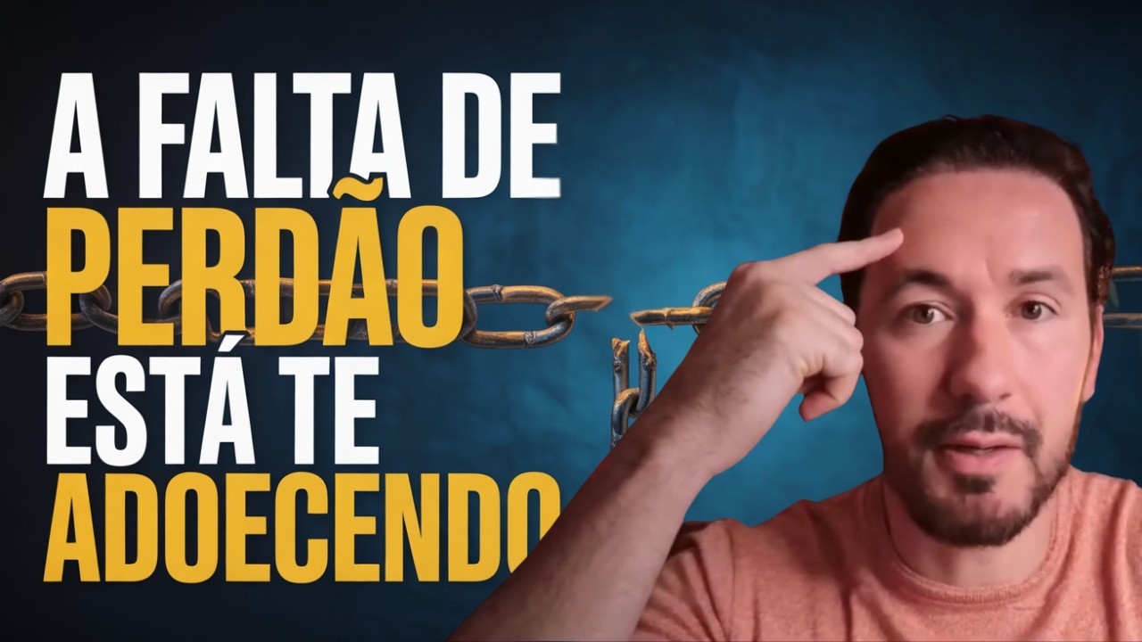 ALERTA: A FALTA DE PERDÃO É O CÂNCER DA ALMA! DESCUBRA COMO SE LIBERTAR AGORA