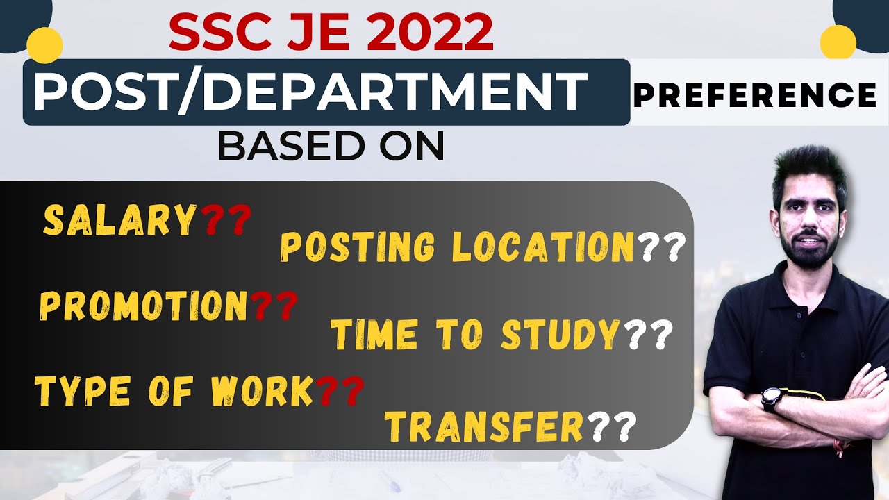 SSC JE Post/Department Preference for 2022-23 | Best Post in SSC JE 2022
