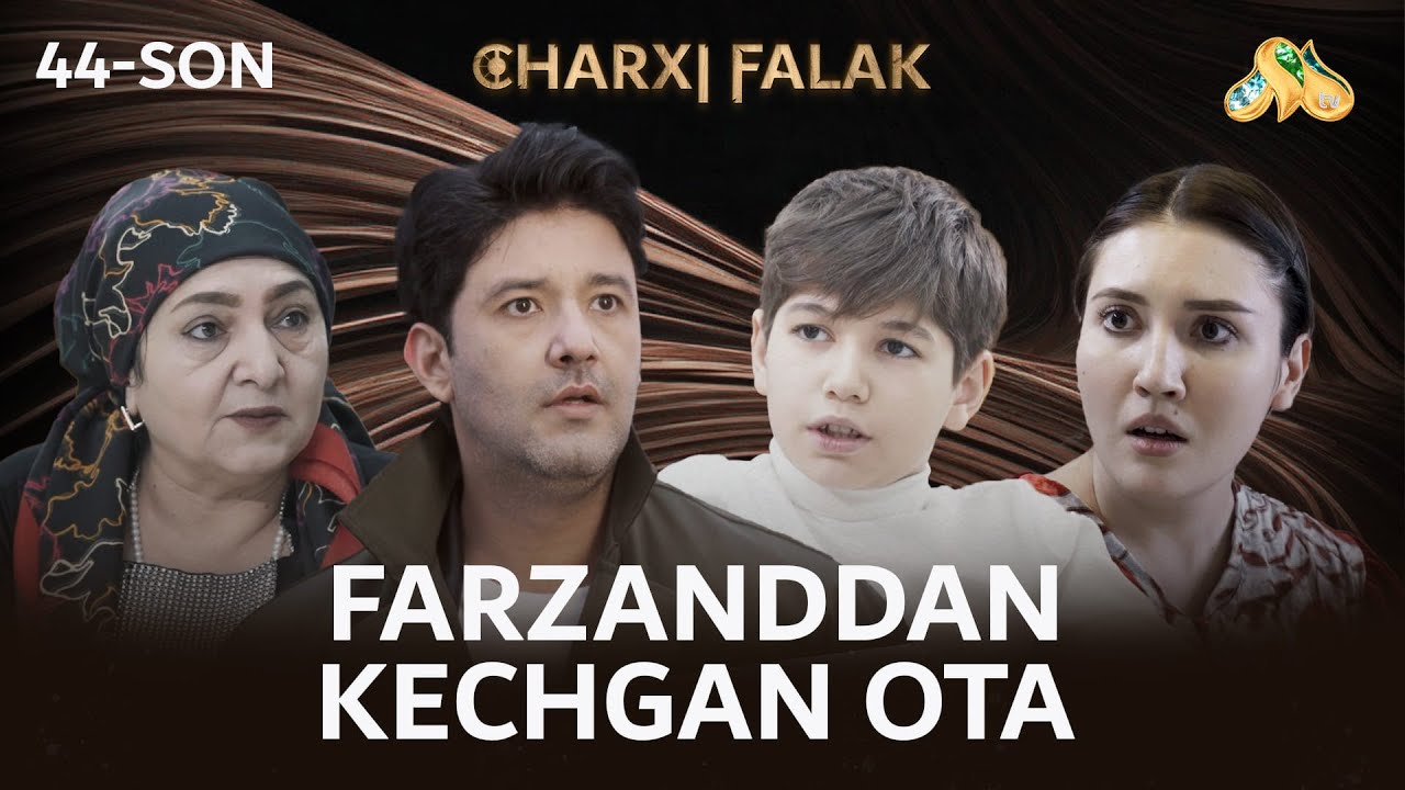 Farzanddan kechgan ota... Charxi falak