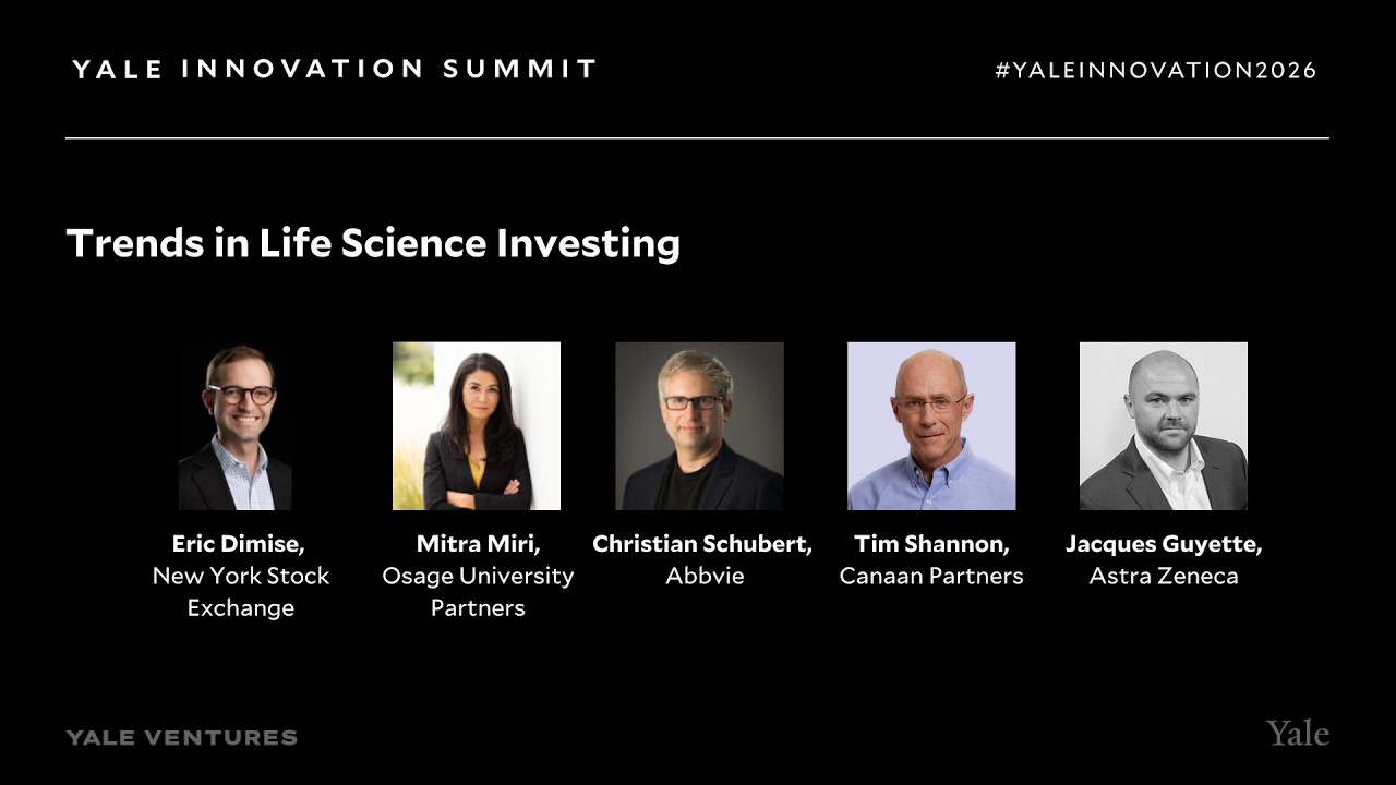 Trends in Life Science Investing | Yale Innovation Summit 2026