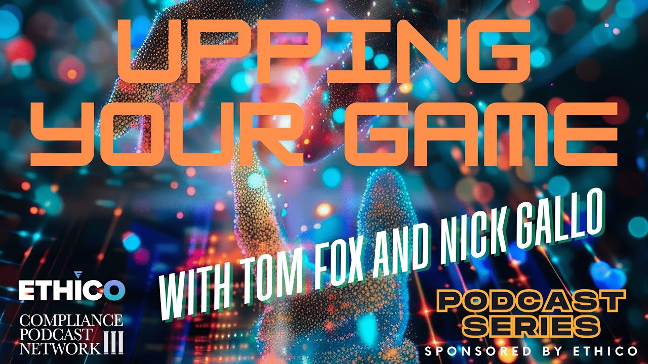 Upping Your Game: Episode 2:From Reactive to Predictive: How AI is Rewriting the Compliance Playbook