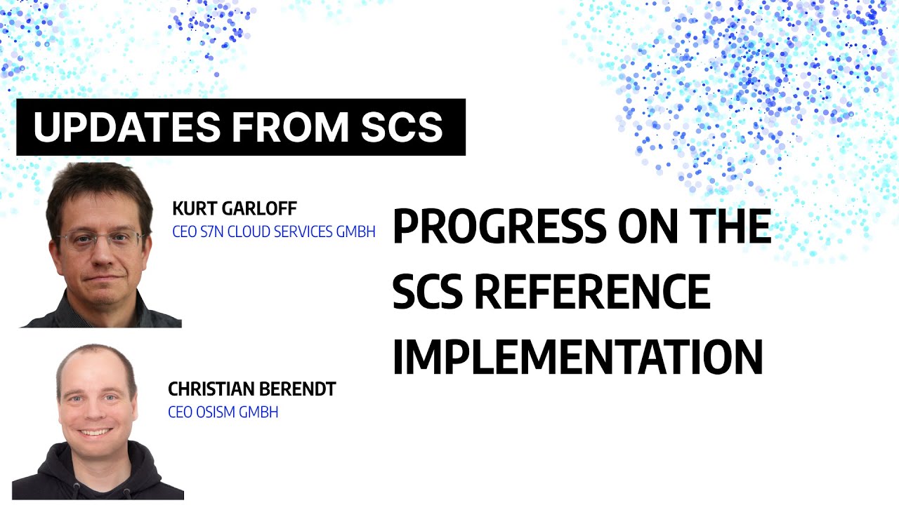 Progress on the SCS reference implementation (SCS Summit 2025)